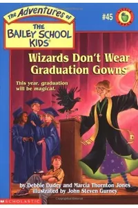 Wizards Don't Wear Graduation Gowns