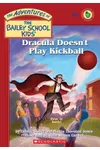 Dracula Doesn't Play Kickball