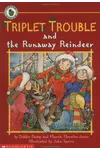 Triplet Trouble and the Runaway Reindeer