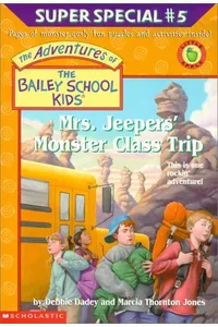 Mrs. Jeepers' Monster Class Trip