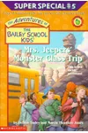 Mrs. Jeepers' Monster Class Trip