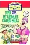 Cupid Does Eat Chocolate Colored Snails