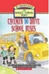 Cavemen Do Drive School Buses