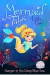 Danger in the Deep Blue Sea