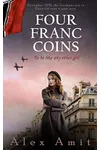 Four Franc Coins