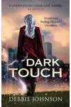 Dark Touch