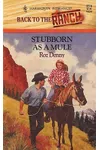 Stubborn as a Mule