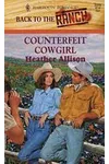 Counterfeit Cowgirl