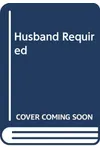 Husband Required