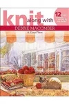 Knit Along with Debbie Macomber - A Good Yarn
