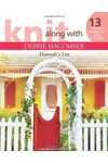 Knit Along With Debbie Macomber: Hannah's List