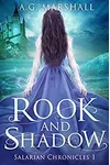 Rook and Shadow