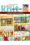 The Best of Knit Along with Debbie Macomber