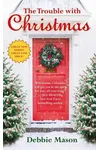 The Trouble with Christmas