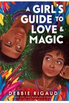 A Girl's Guide to Love & Magic