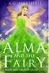 Alma and the Fairy