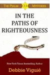 In the Paths of Righteousness