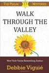Walk Through the Valley