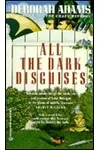 All the Dark Disguises
