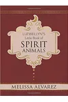 Llewellyn's Little Book of Spirit Animals