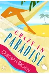 Crazy in Paradise