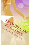 Trouble in Paradise