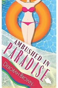 Ambushed in Paradise