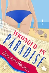 Wronged in Paradise