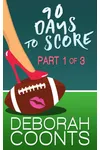 90 Days to Score