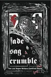 Fade, Sag, Crumble