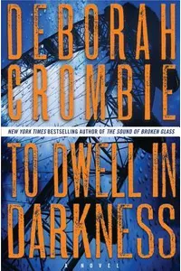 To Dwell in Darkness