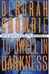 To Dwell in Darkness