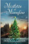 Mistletoe at Moonglow