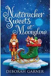 Nutcracker Sweets at Moonglow