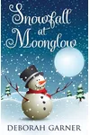 Snowfall at Moonglow