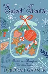 Sweet Treats: Recipes from the Moonglow Christmas Series