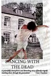 Dancing with the Dead