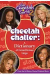The Cheetah Girls: Cheetah Chatter