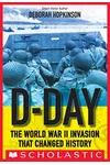 D-Day: The World War II Invasion that Changed History