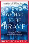 We Had to Be Brave