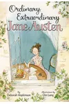Ordinary, Extraordinary Jane Austen