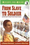 From Slave to Soldier