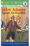 John Adams Speaks for Freedom