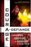 Courage & Defiance