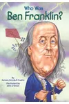Who Was Ben Franklin?