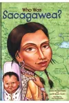 Who Was Sacagawea?