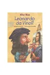Who Was Leonardo da Vinci?