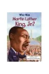 Who Was Martin Luther King, Jr.?