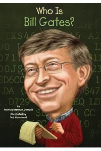 Who Is Bill Gates?