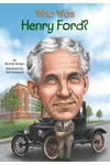Who Was Henry Ford?